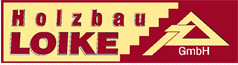 Holzbau Loike GmbH